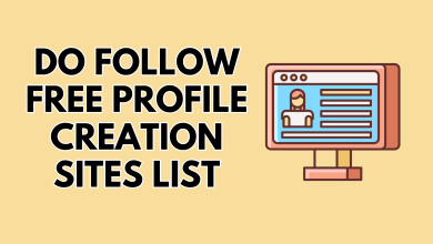 Do Follow Free Profile Creation Sites List